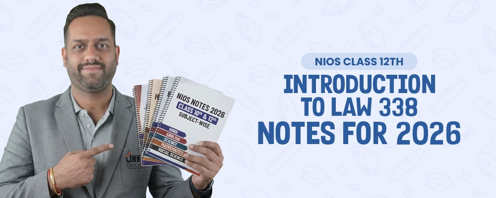 NIOS Class 12 Introduction to Law 338 Notes 2026